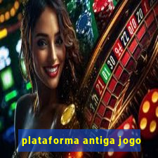 plataforma antiga jogo